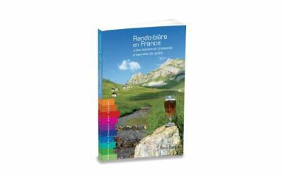 Le guide « Rando bière en France »